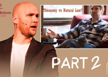 An Explanation of Lancastrian Theonomy in Response to Dr. Stephen Wolfe (Part 2)