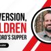 Conversion, Children, and the Lord’s Supper (feat. Rich Lusk)