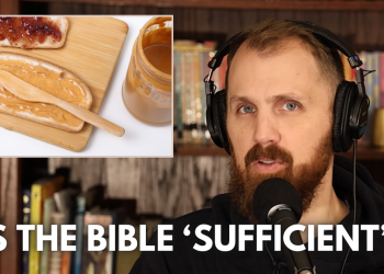 The Sufficiency of Scripture, Theonomy, and Peanut Butter Sandwiches