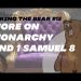 More on Monarchy and 1 Samuel 8