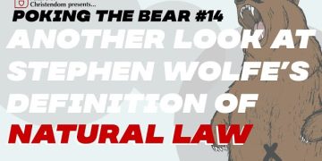Another Look at Stephen Wolfe’s Definition of Natural Law