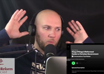 Reformed Tradition Podcast on the Civil Magistrate (Part 2)